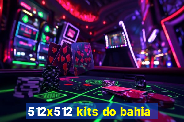 512x512 kits do bahia
